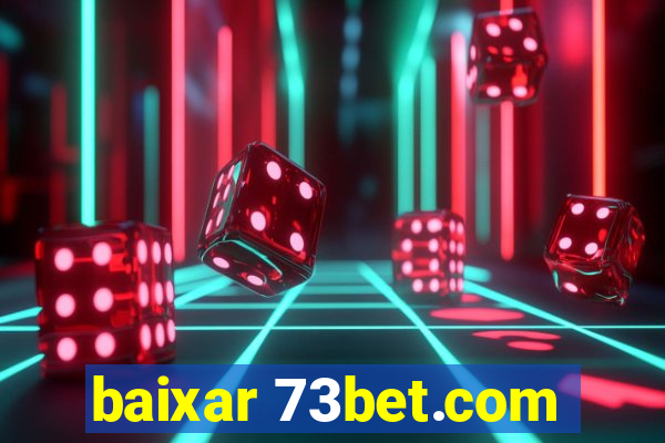 baixar 73bet.com